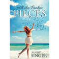 All the Broken Pieces