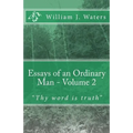 Essays of an Ordinary Man - Volume 2: "Thy word is truth"