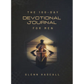 The 100-Day Devotional Journal for Men