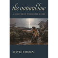 The Natural Law: A Beginner's Thomistic Guide