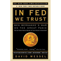 In Fed We Trust: Ben Bernanke's War on the Great Panic
