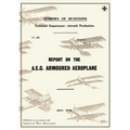 Report on the A.E.G. Armoured Aeroplane: July 1918Reports on German Aircraft 4