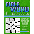 Bible Word Fill-in Puzzles Volume 2: Fun Word Fill-in puzzles with words straight out of the Bible