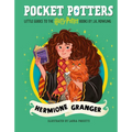 Pocket Potters: Hermione Granger (Little Guides to the Harry Potter Books #3)