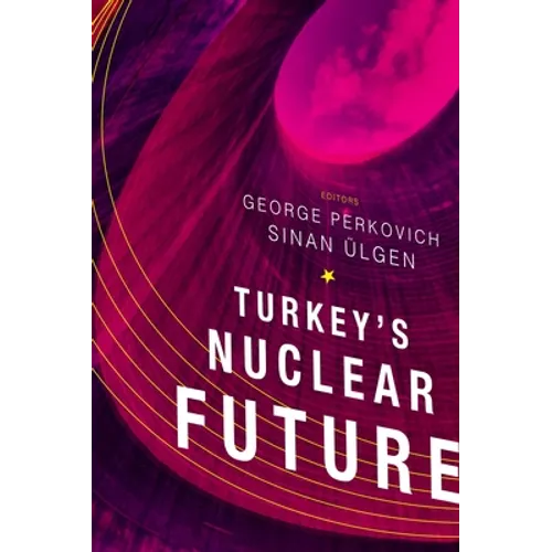 Turkey's Nuclear Future