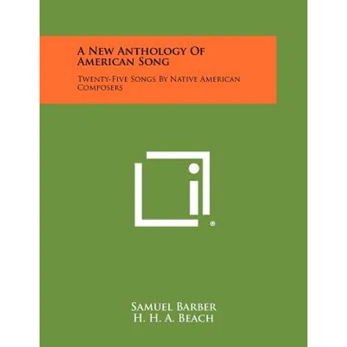 A New Anthology Of American Song: Twenty-Five Songs By Native American Composers