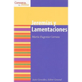 Jeremias y Lamentaciones: Jeremiah and Lamentations