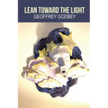 Lean Toward the Light