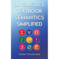 Linguistics Textbook: Semantics Simplified