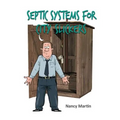 Septic Systems for City Slickers