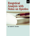 Exegetical Analysis With Notes on Epistles