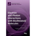 Electron and Photon Interactions with Bio(Related) Molecules