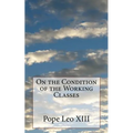 On the Condition of the Working Classes