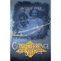 Circumference of Silence: A Story of Silence, Survival, and Hidden Truths