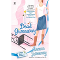Dead Giveaway: a Yellow Rose Mystery