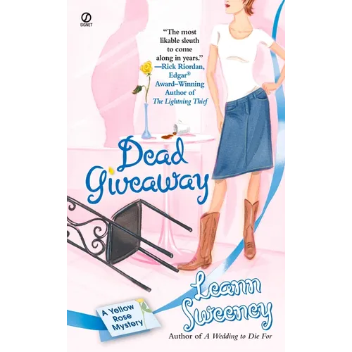 Dead Giveaway: a Yellow Rose Mystery