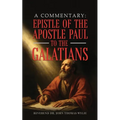 A Commentary: Epistle Of The Apostle Paul To The Galatians