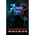 Seven Deadly Pens 3: Short stories that kill with surprise