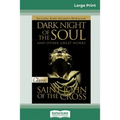 Dark Night of the Soul (16pt Large Print Edition)