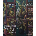 Edward E. Boccia: Painter of Nightmares and Dreams