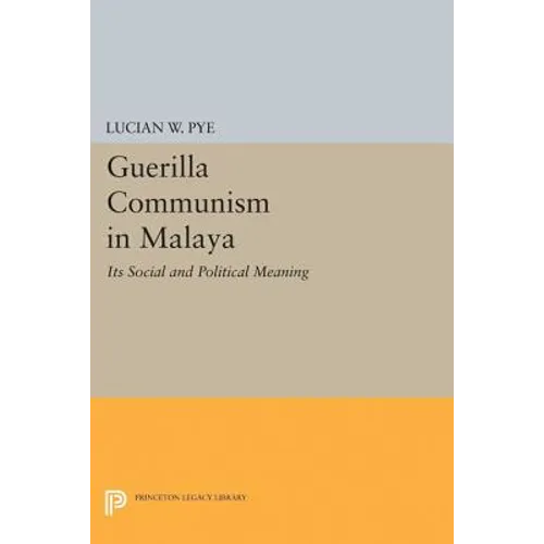 Guerilla Communism in Malaya