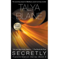 Secretly