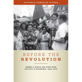 Before the Revolution: Women's Rights and Right-Wing Politics in Nicaragua, 1821-1979