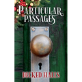 Particular Passages: Decked Halls