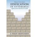 Practicing Edification In Utterance: Exploring Paul's instructions to Corinth