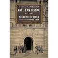 History of the Yale Law School to 1915