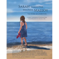 Sarah Samantha Melinda Melloy, The Story of a Survivor