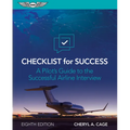 Checklist for Success: A Pilot's Guide to the Successful Airline Interview