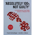 "Absolutely 100% Not Guilty": A Contemporary Case Study of the O.J. Simpson Trial
