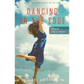 Dancing on The Edge: Clearly I have Issues