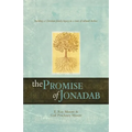The Promise of Jonadab: Building a Christian Family Legacy in a Time of Cultural Decline