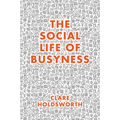 The Social Life of Busyness