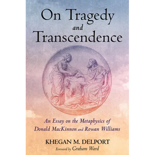 On Tragedy and Transcendence