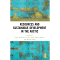 Resources and Sustainable Development in the Arctic