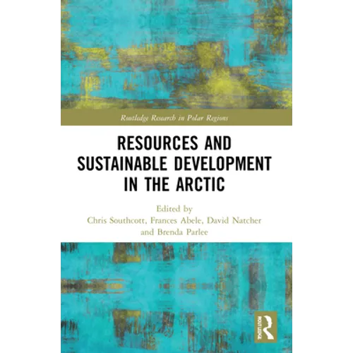 Resources and Sustainable Development in the Arctic
