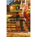 Emotional Entanglement: Forever Divorce From Eternity