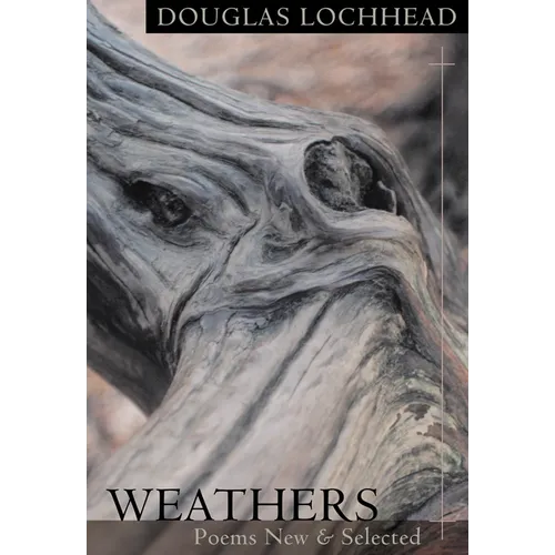 Weathers: Poems New and Selected