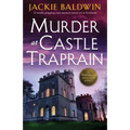 Murder at Castle Traprain: A totally gripping cozy mystery novel set in Scotland