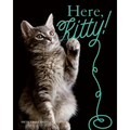 Here, Kitty!