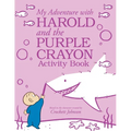 My Adventure with Harold and the Purple Crayon Activity Book