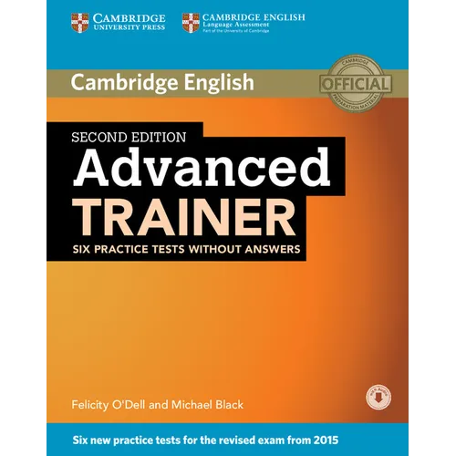 Advanced Trainer, Six Practice Tests Without Answers with Audio
