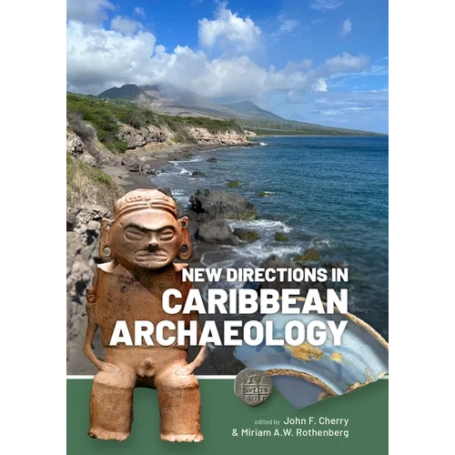 New Directions in Caribbean Archaeology