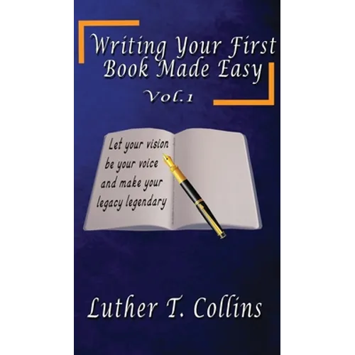 Writing Your First Book Made Easy Vol 1