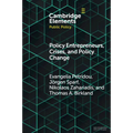 Policy Entrepreneurs, Crises, and Policy Change