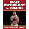 Sport Psychology for Coaches