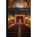 Venceslas: Tragédie En Cinq Actes...